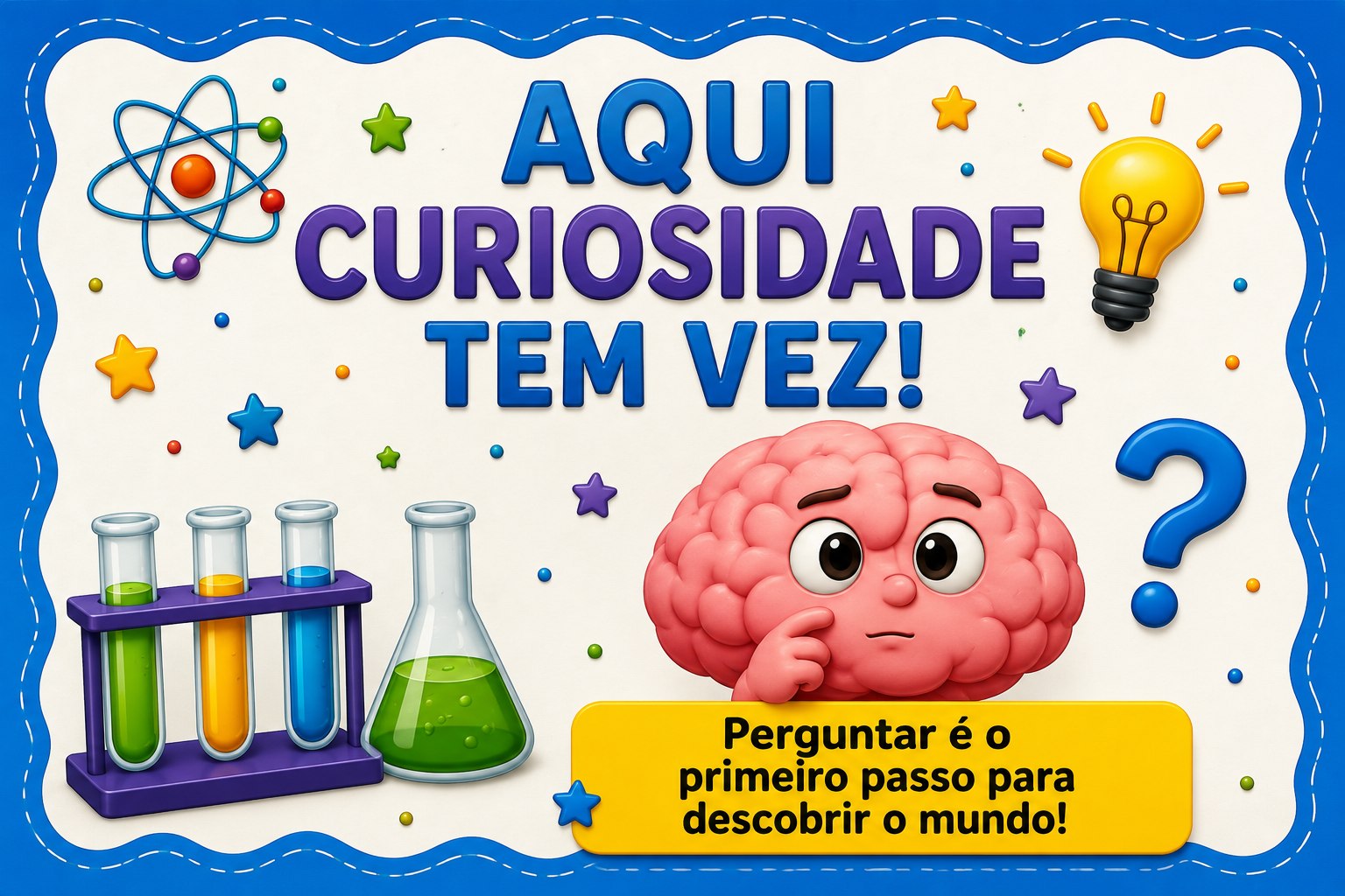 Painel decorativo: Aqui curiosidade tem vez!